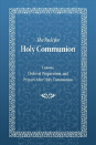 The Rule For Holy Communion