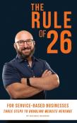The Rule Of 26 For Service-Based Businesses
