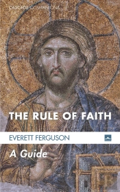 The Rule Of Faith