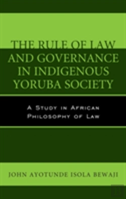 Bertrand.pt - The Rule Of Law And Governance In Indigenous Yoruba Society