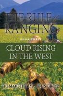 The Rule Of Ranging 3 - Cloud Rising In The West