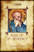 The Rule Of St. Benedict
