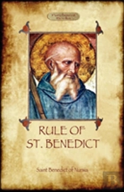 The Rule Of St. Benedict