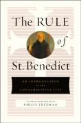 The Rule Of St. Benedict