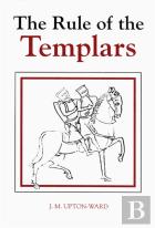 The Rule Of The Templars