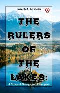 The Rulers Of The Lakes