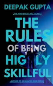 The Rules Of Being Highly Skillful