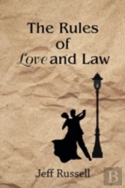 The Rules Of Love And Law
