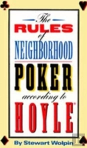 The Rules Of Neighborhood Poker According To Hoyle