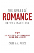 The Rules Of Romance Before Marriage