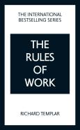 The Rules Of Work: A Definitive Code For Personal Success