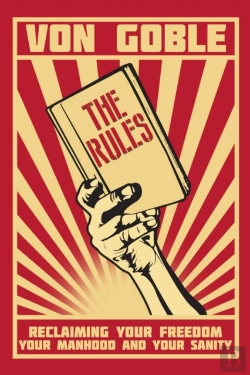 Bertrand.pt - The Rules: Reclaiming Your Freedom, Your