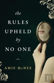 The Rules Upheld By No One