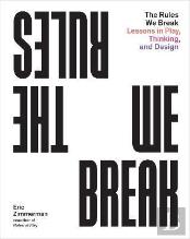 The Rules We Break