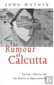 The Rumour Of Calcutta