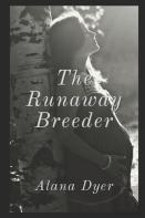 The Runaway Breeder