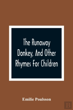 Bertrand.pt - The Runaway Donkey, And Other Rhymes For Children