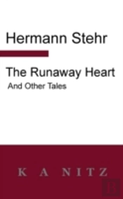 The Runaway Heart And Other Tales