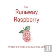 The Runaway Raspberry