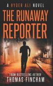The Runaway Reporter