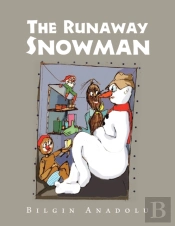 The Runaway Snowman