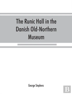 Bertrand.pt - The Runic Hall In The Danish Old-Northern Museum