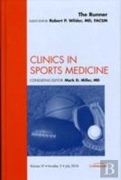 The Runner, An Issue Of Clinics In Sports Medicine