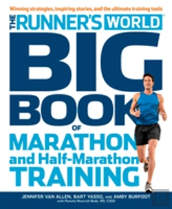 Bertrand.pt - The Runner'S World Big Book Of Marathon And Half-Marathon Training