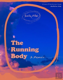 Bertrand.pt - The Running Body Â€“ A Memoir