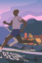 The Running Log And Plan Book