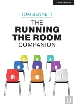 Bertrand.pt - The Running The Room Companion: Issues In Classroom Management And Strategies To Deal With Them