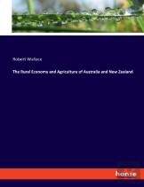 The Rural Economy And Agriculture Of Australia And New Zealand