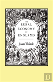 The Rural Economy Of England