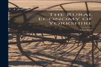 The Rural Economy Of Yorkshire
