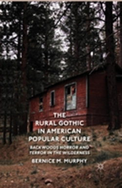 Bertrand.pt - The Rural Gothic In American Popular Culture