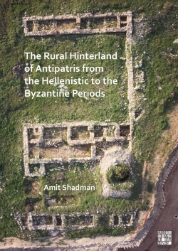 Bertrand.pt - The Rural Hinterland Of Antipatris From The Hellenistic To The Byzantine Periods
