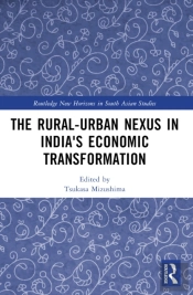 The Rural-Urban Nexus In India'S Economic Transformation