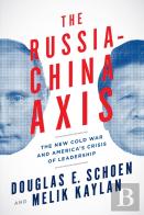 The Russia-China Axis