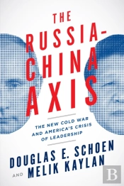 The Russia-China Axis