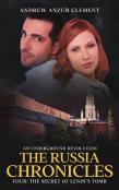 The Russia Chronicles. An Underground Revolution. Four