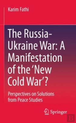 Bertrand.pt - The Russia-Ukraine War: A Manifestation Of The Â€˜New Cold Warâ€™?