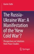 The Russia-Ukraine War: A Manifestation Of The Â€˜New Cold Warâ€™?