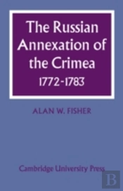 The Russian Annexation Of The Crimea 1772â€“1783