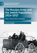 The Russian Army And The Jewish Population, 1914â€“1917