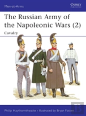 The Russian Army Of The Napoleonic Wars (2)