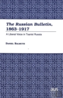 Bertrand.pt - The Russian Bulletin, 1863-1917