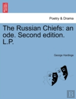 Bertrand.pt - The Russian Chiefs: An Ode. Second Editi