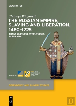 Bertrand.pt - The Russian Empire, Slaving And Liberation, 1480â€“1725
