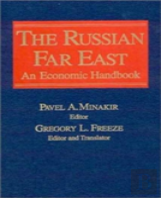 The Russian Far East: An Economic Handbook