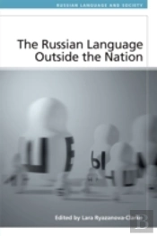 The Russian Language Outside The Nation